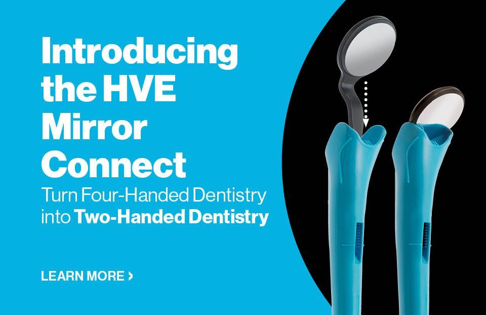 The HVE Mirror Connect combines a lacrosse-style high-volume evacuator with the market-leading visibility of HuFriedyGroup #5 double-sided mouth mirrors*, optimizing suction.