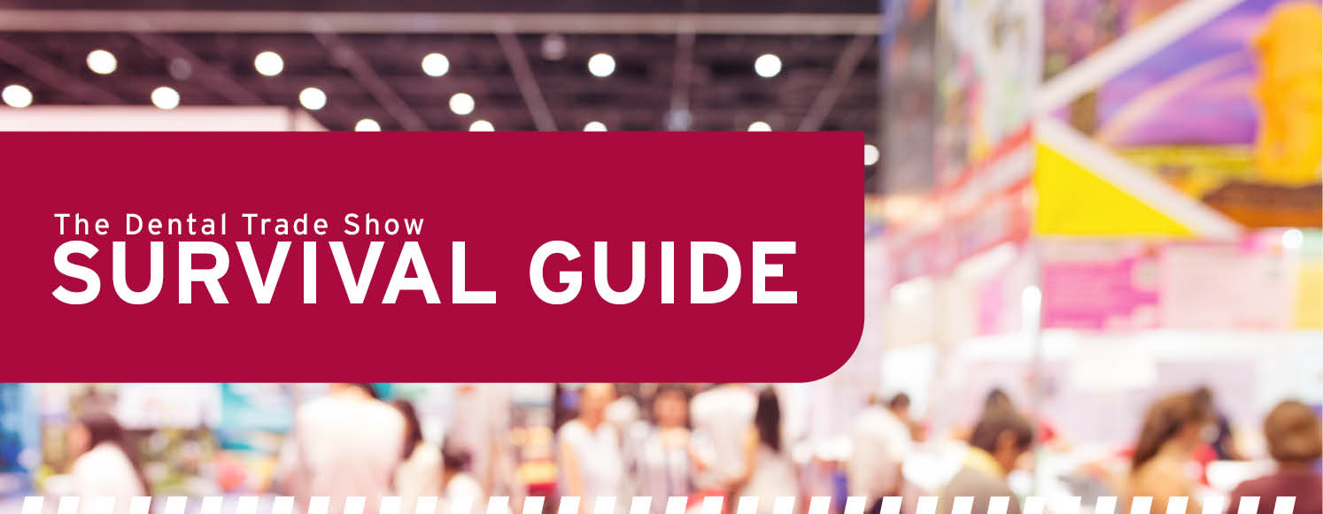 The dental trade show survival guide